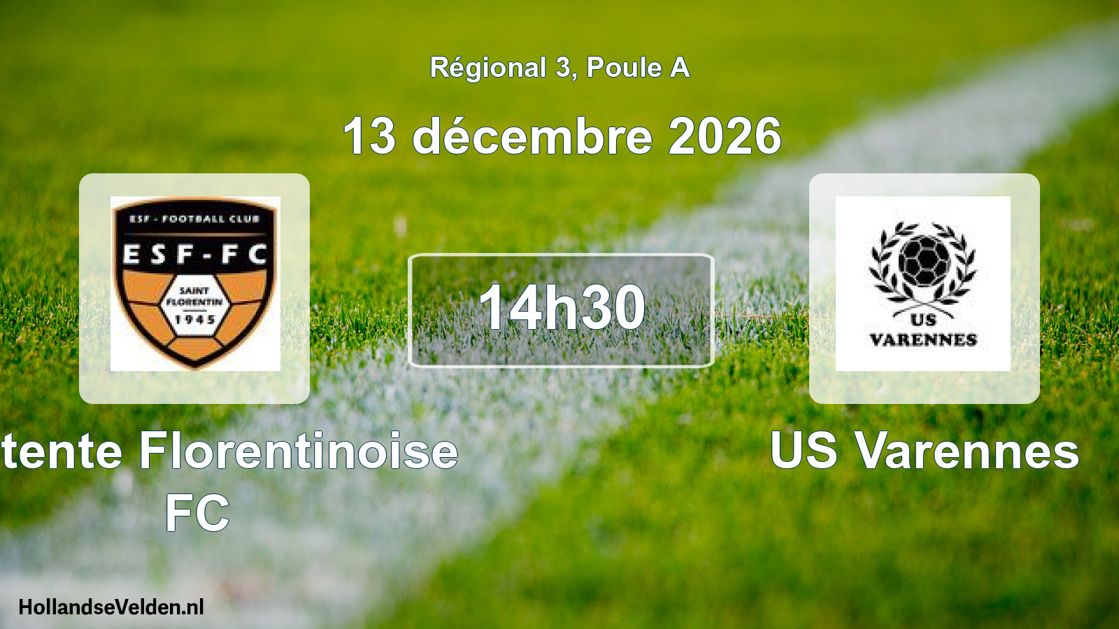 Scheduled Match: Entente Florentinoise FC - US Varennes (13 December 2026)
