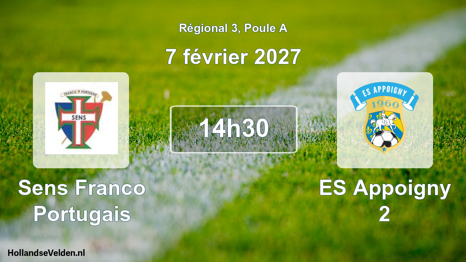 Scheduled Match: Sens Franco Portugais - ES Appoigny 2 (7 February 2027)