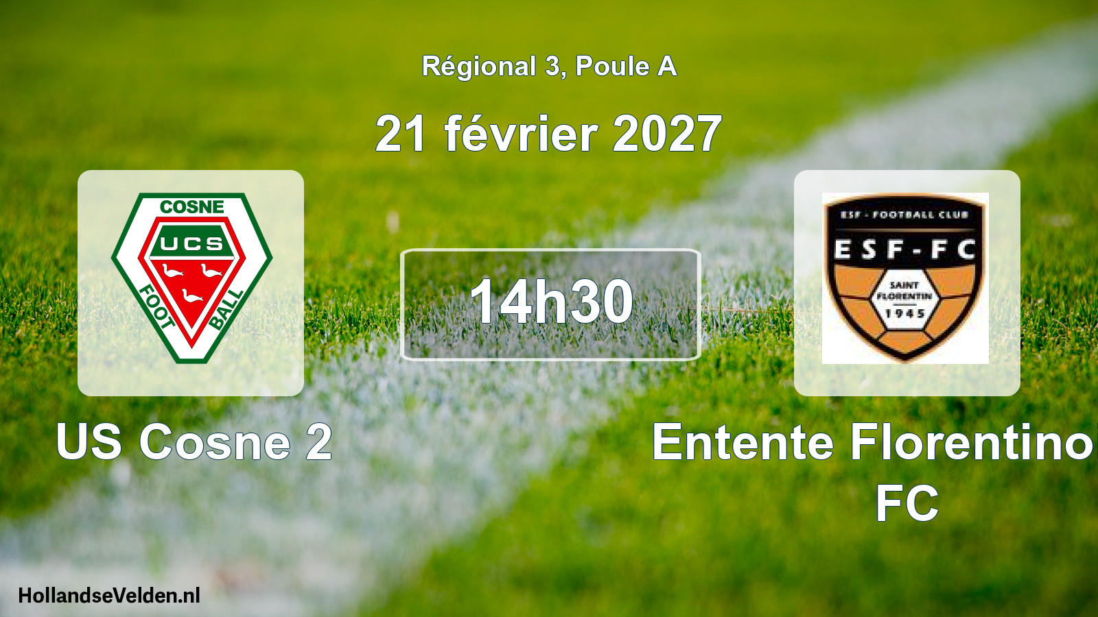 Scheduled Match: US Cosne 2 - Entente Florentinoise FC (21 February 2027)