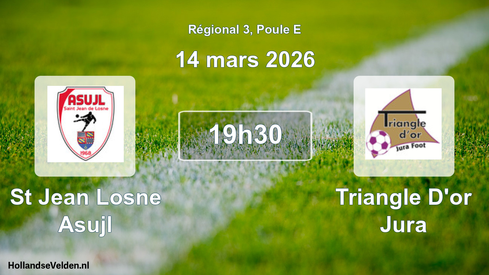 Geplande wedstrijd: St Jean Losne Asujl - Triangle D'or Jura (14 mars 2026)