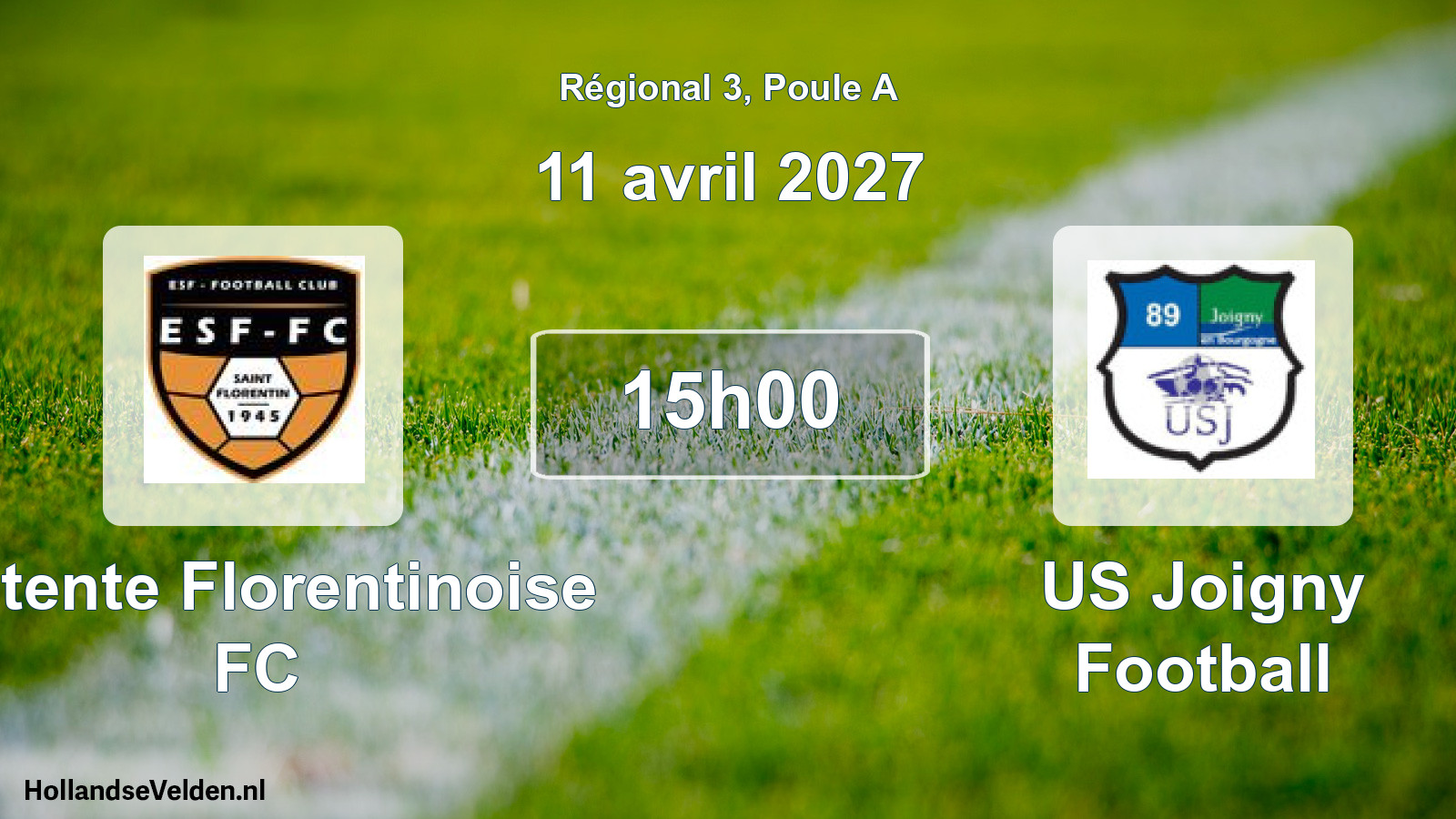 Scheduled Match: Entente Florentinoise FC - US Joigny Football (11 April 2027)
