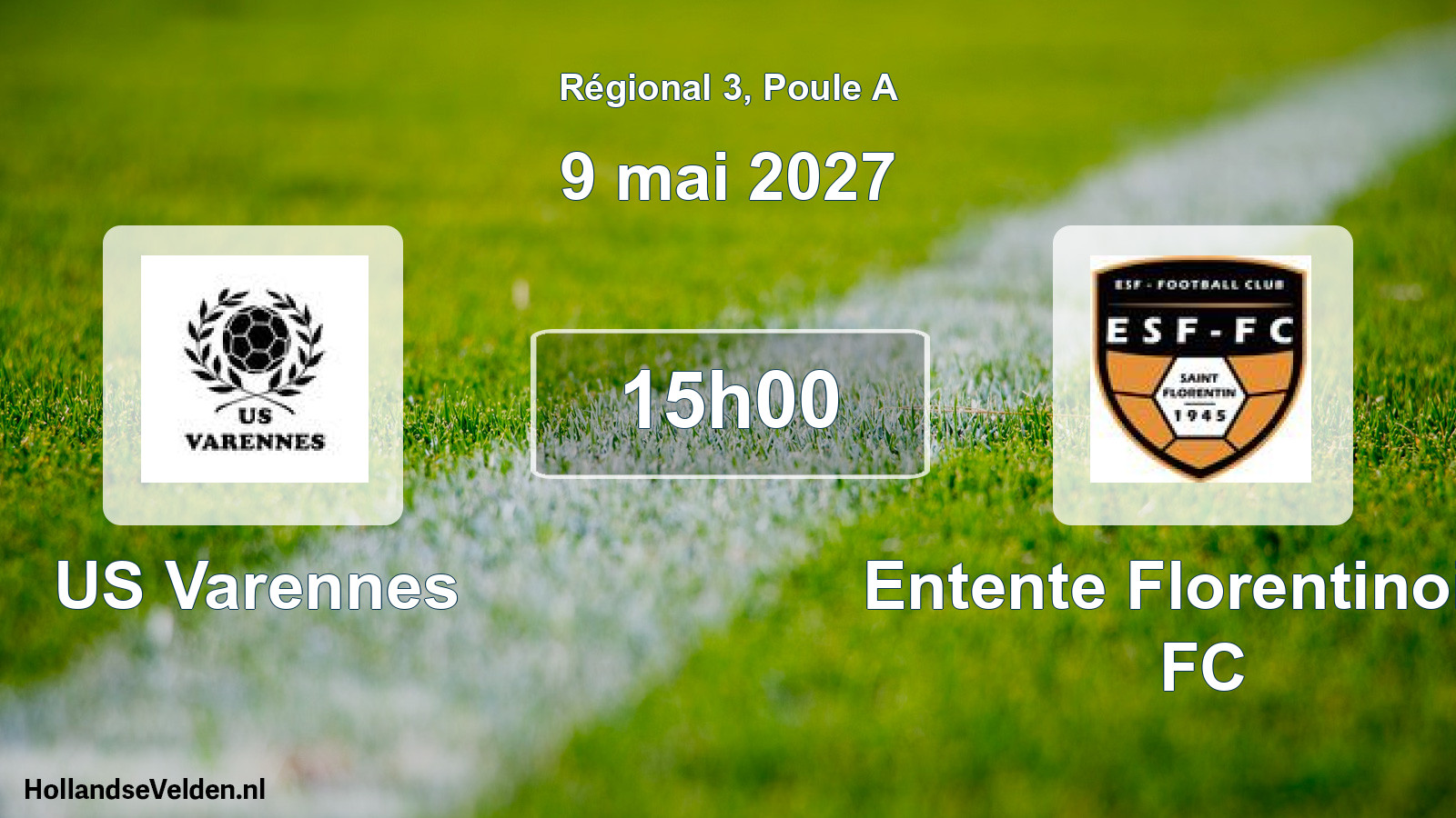 Scheduled Match: US Varennes - Entente Florentinoise FC (9 May 2027)