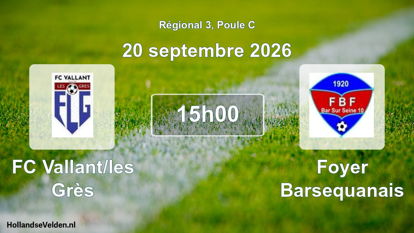 Scheduled Match: FC Vallant/les Grès - Foyer Barsequanais (20 September 2026)