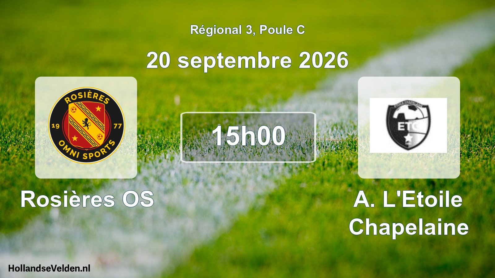 Scheduled Match: Rosières OS - A. L'Etoile Chapelaine (20 September 2026)