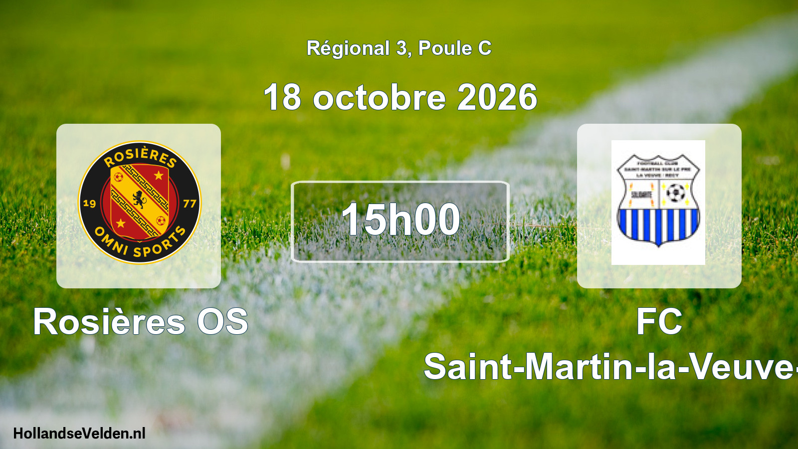 Match programmé: Rosières OS - FC Saint-Martin-la-Veuve-Recy (18 octobre 2026)