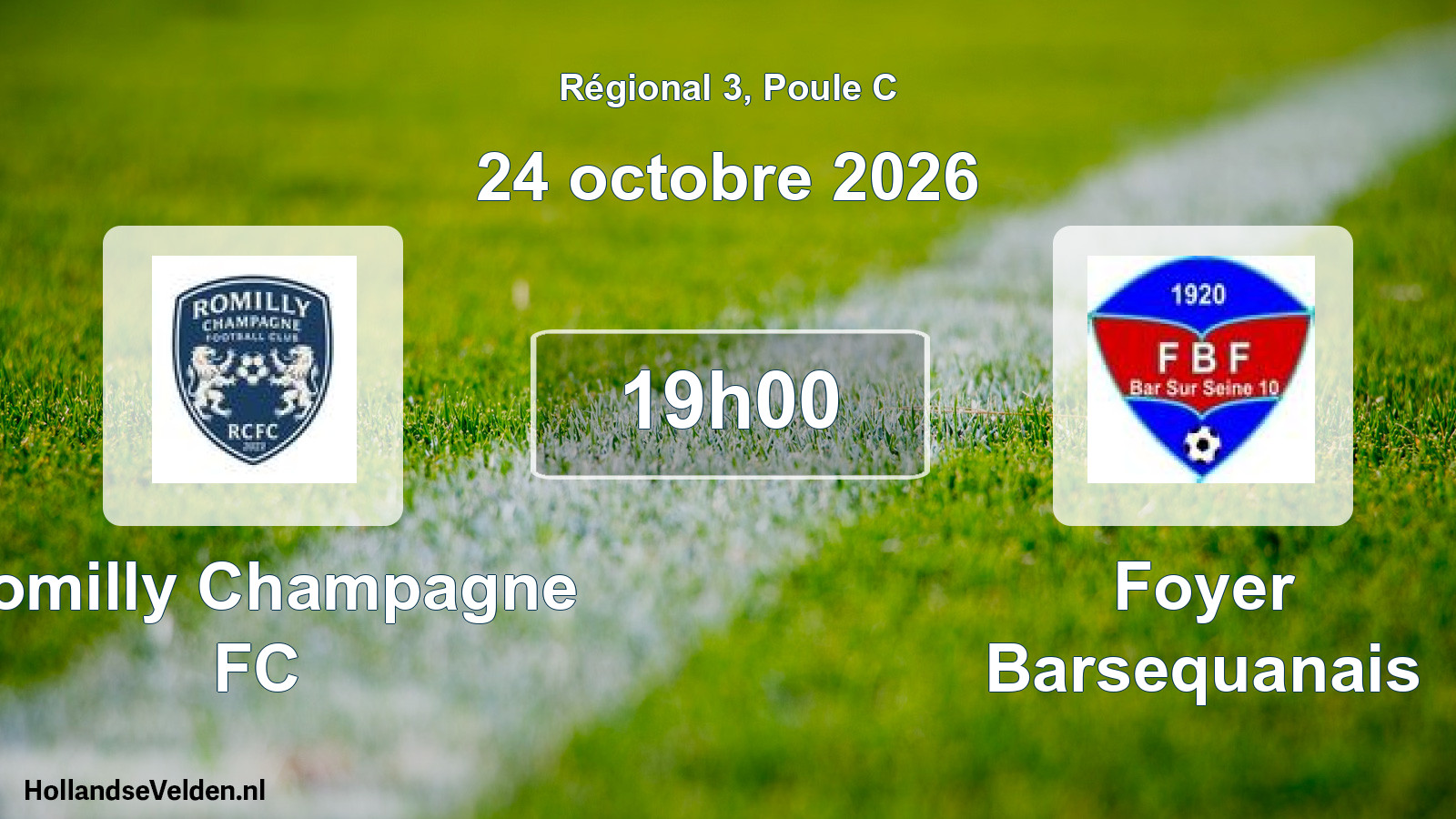 Match programmé: Romilly Champagne FC - Foyer Barsequanais (24 octobre 2026)