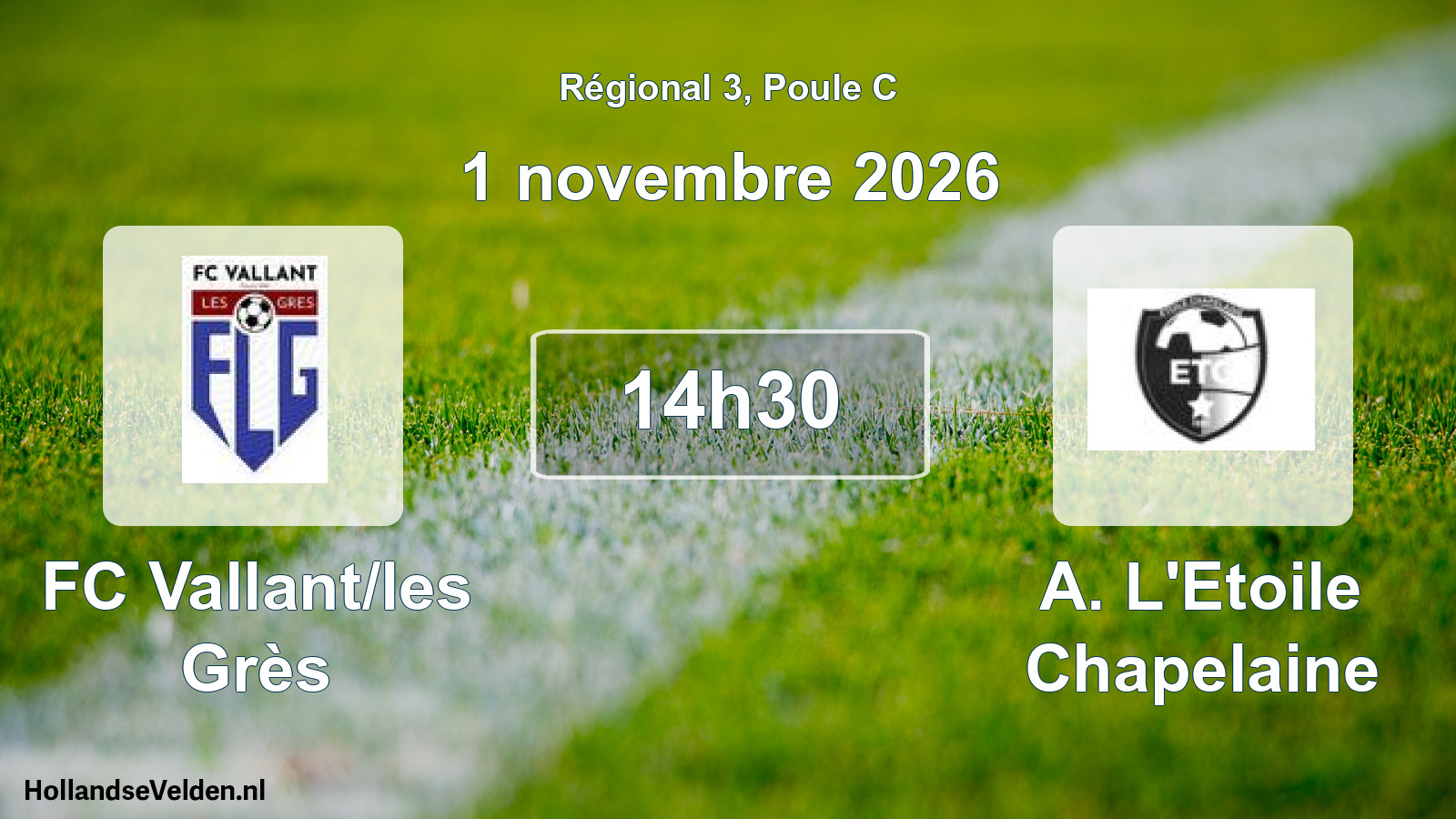 Match programmé: FC Vallant/les Grès - A. L'Etoile Chapelaine (1 novembre 2026)
