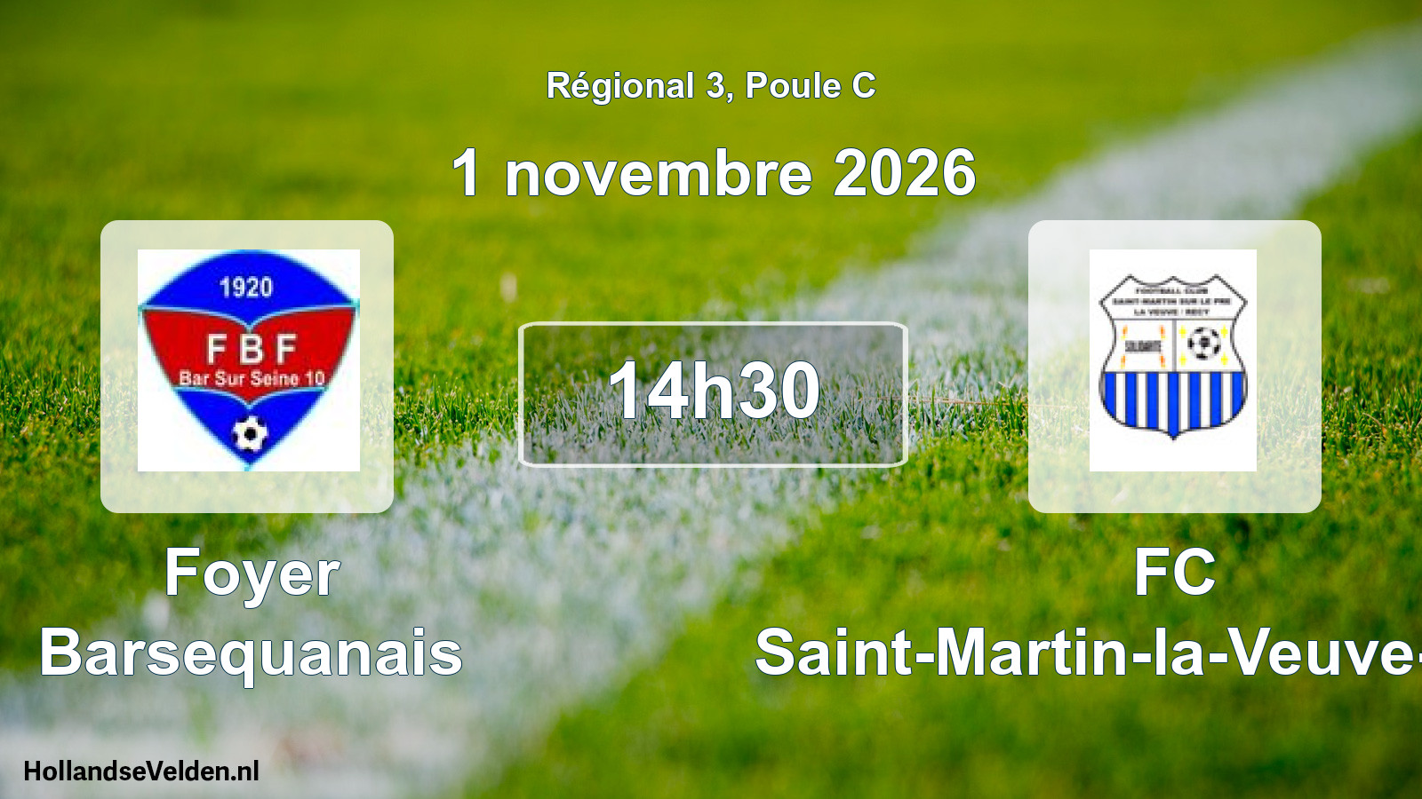 Match programmé: Foyer Barsequanais - FC Saint-Martin-la-Veuve-Recy (1 novembre 2026)