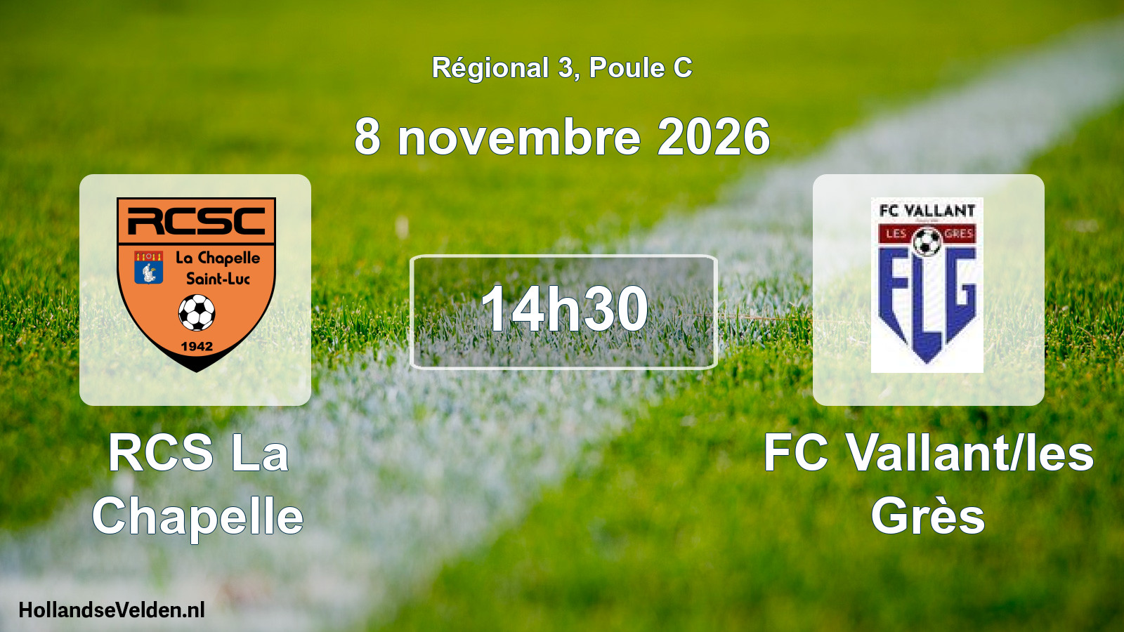 Scheduled Match: RCS La Chapelle - FC Vallant/les Grès (8 November 2026)
