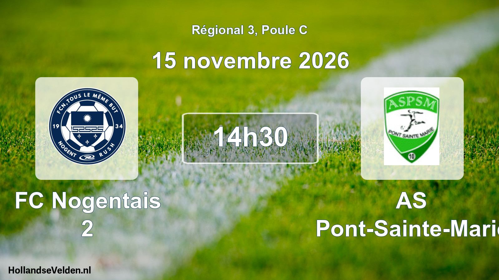 Scheduled Match: FC Nogentais 2 - AS Pont-Sainte-Marie (15 November 2026)