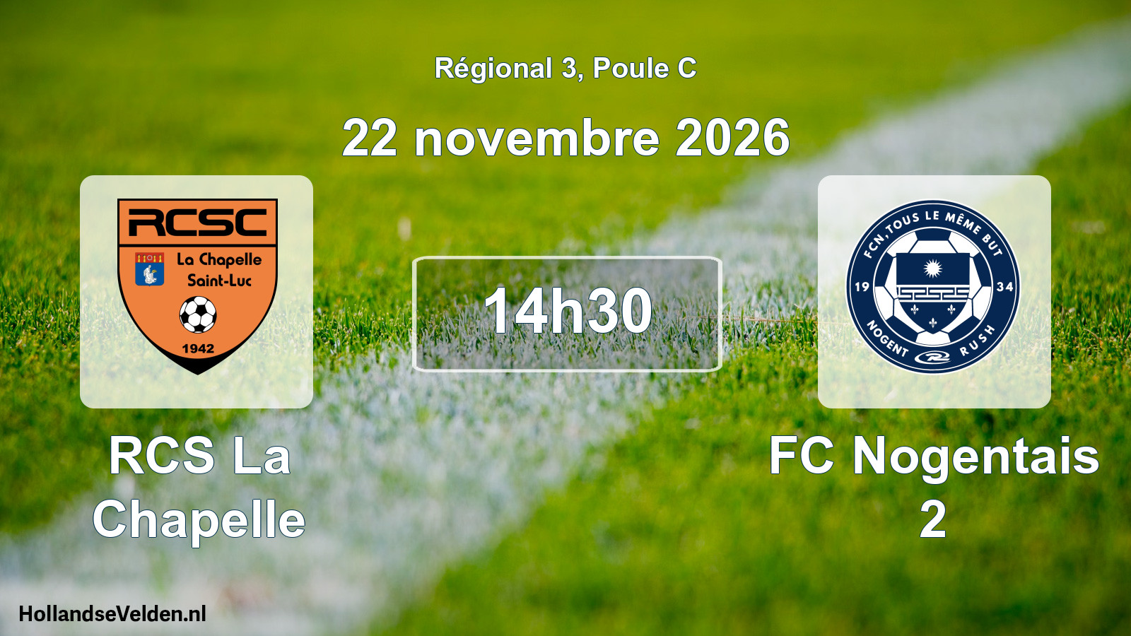 Match programmé: RCS La Chapelle - FC Nogentais 2 (22 novembre 2026)