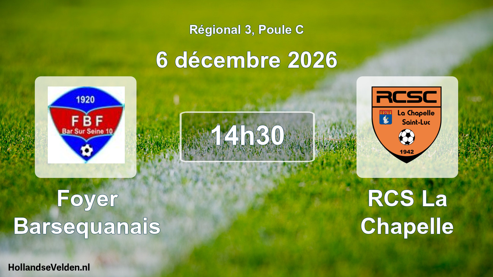 Scheduled Match: Foyer Barsequanais - RCS La Chapelle (6 December 2026)
