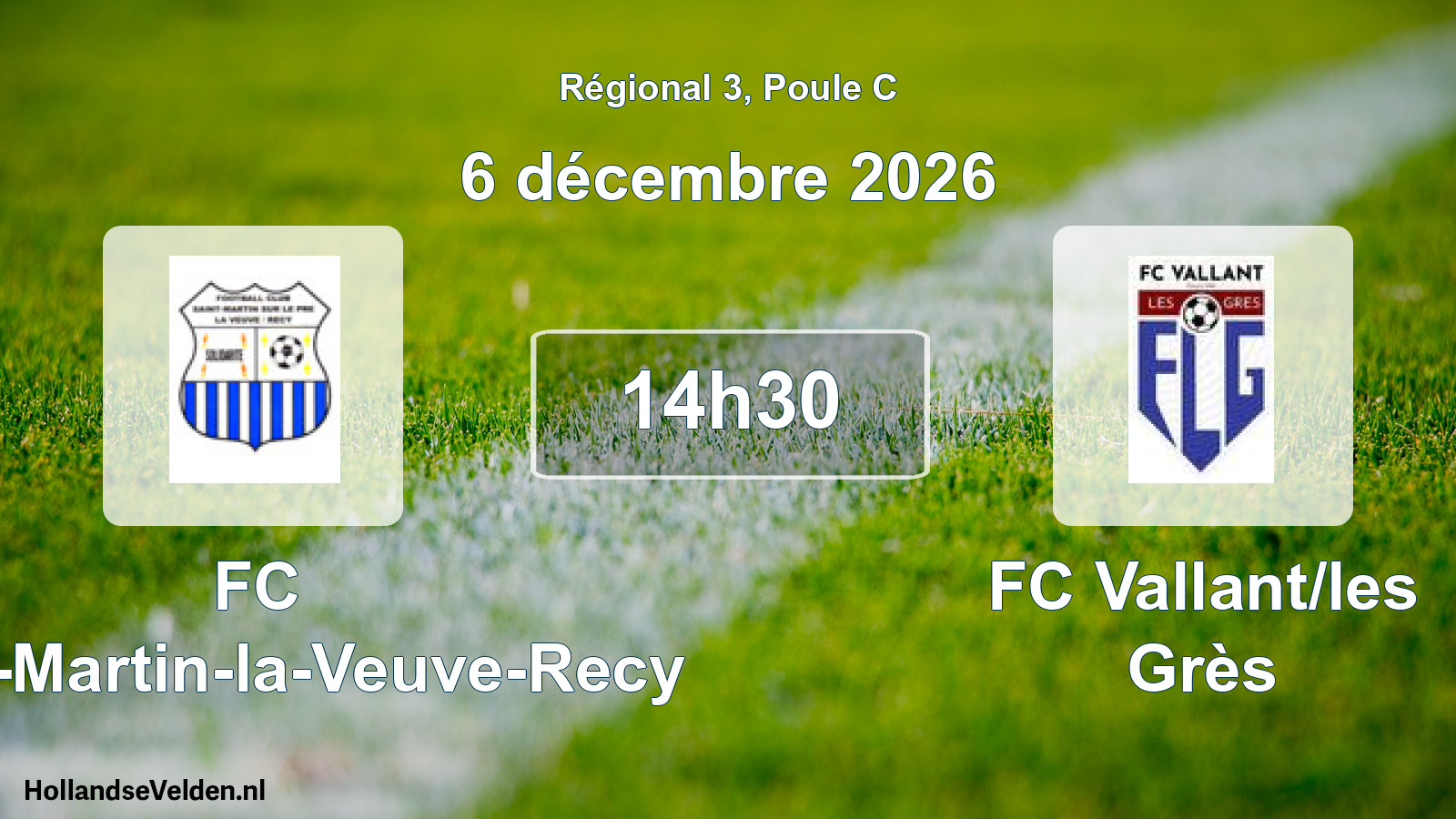 Scheduled Match: FC Saint-Martin-la-Veuve-Recy - FC Vallant/les Grès (6 December 2026)