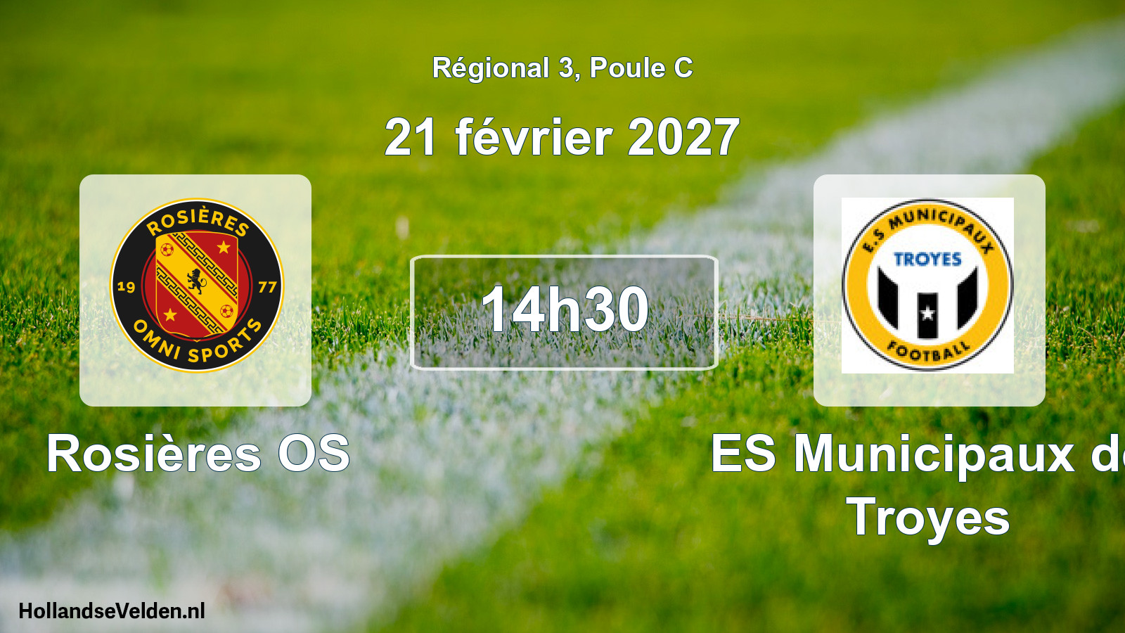 Scheduled Match: Rosières OS - ES Municipaux de Troyes (21 February 2027)