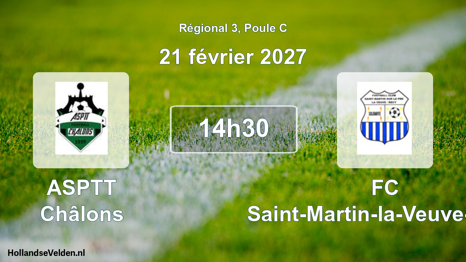 Match programmé: ASPTT Châlons - FC Saint-Martin-la-Veuve-Recy (21 février 2027)