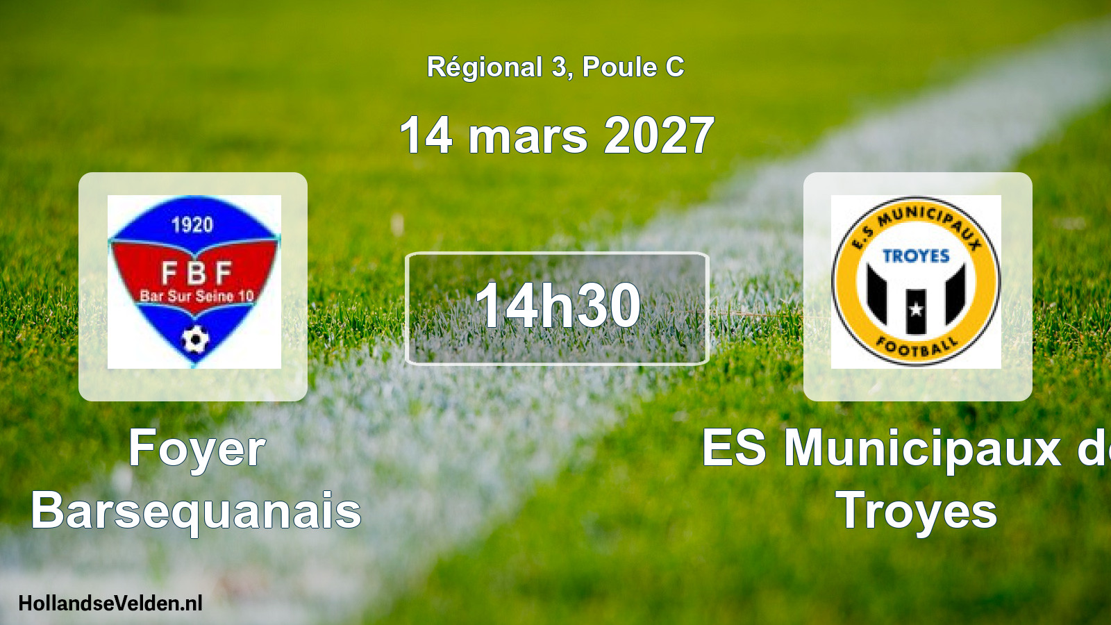 Match programmé: Foyer Barsequanais - ES Municipaux de Troyes (14 mars 2027)