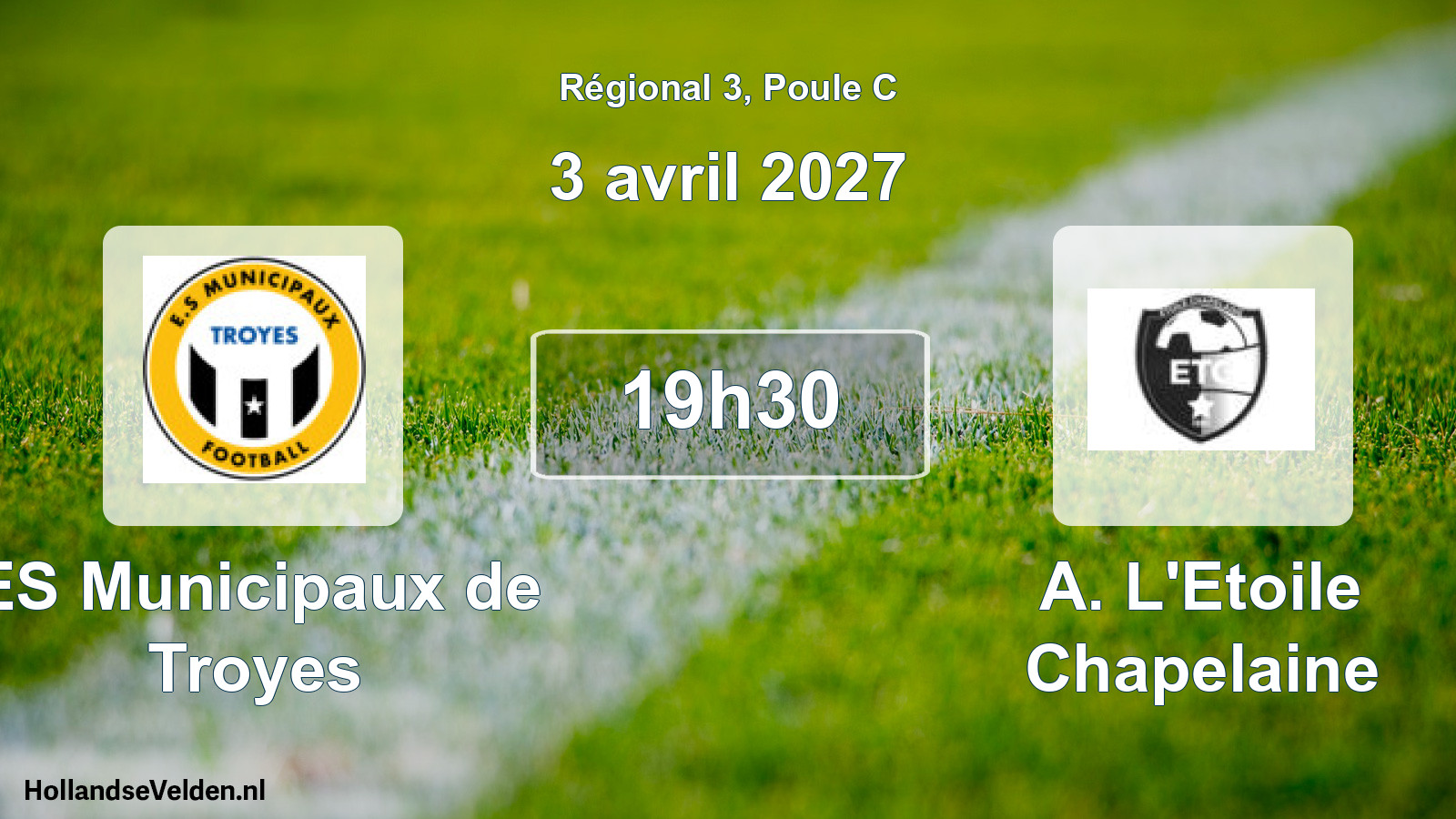 Match programmé: ES Municipaux de Troyes - A. L'Etoile Chapelaine (3 avril 2027)