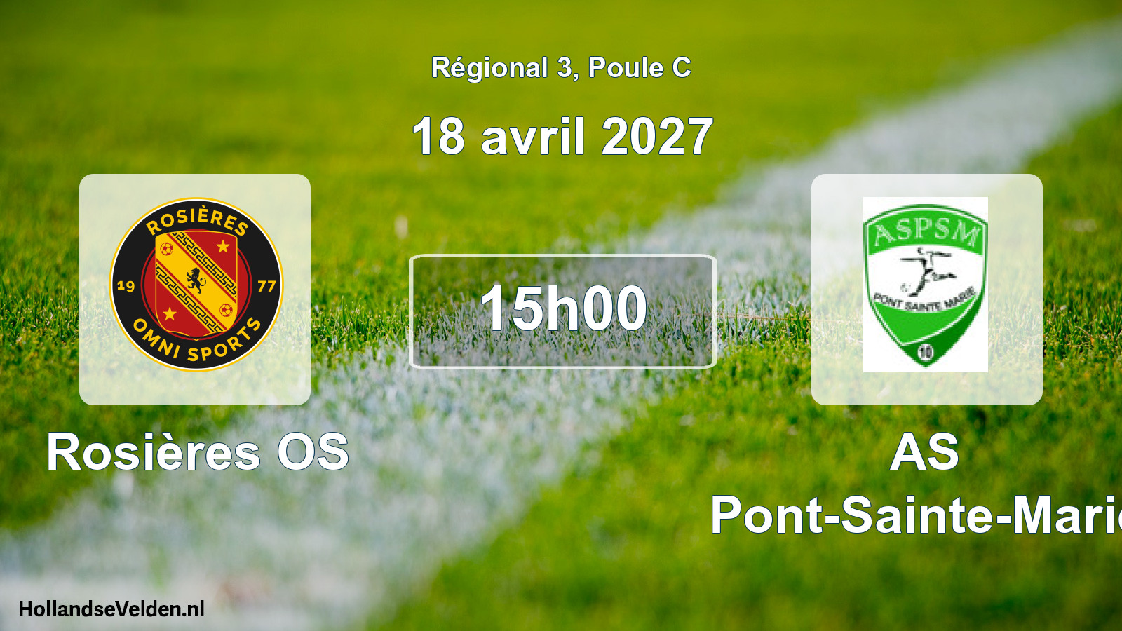 Match programmé: Rosières OS - AS Pont-Sainte-Marie (18 avril 2027)
