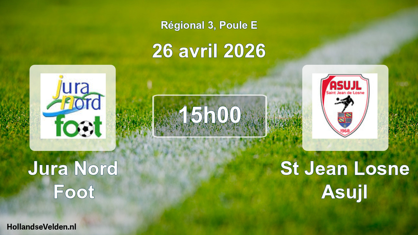 Geplande wedstrijd: Jura Nord Foot - St Jean Losne Asujl (26 april 2026)
