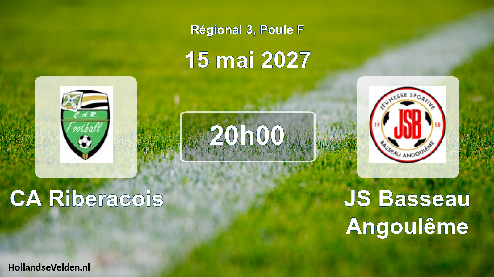Scheduled Match: CA Riberacois - JS Basseau Angoulême (15 May 2027)
