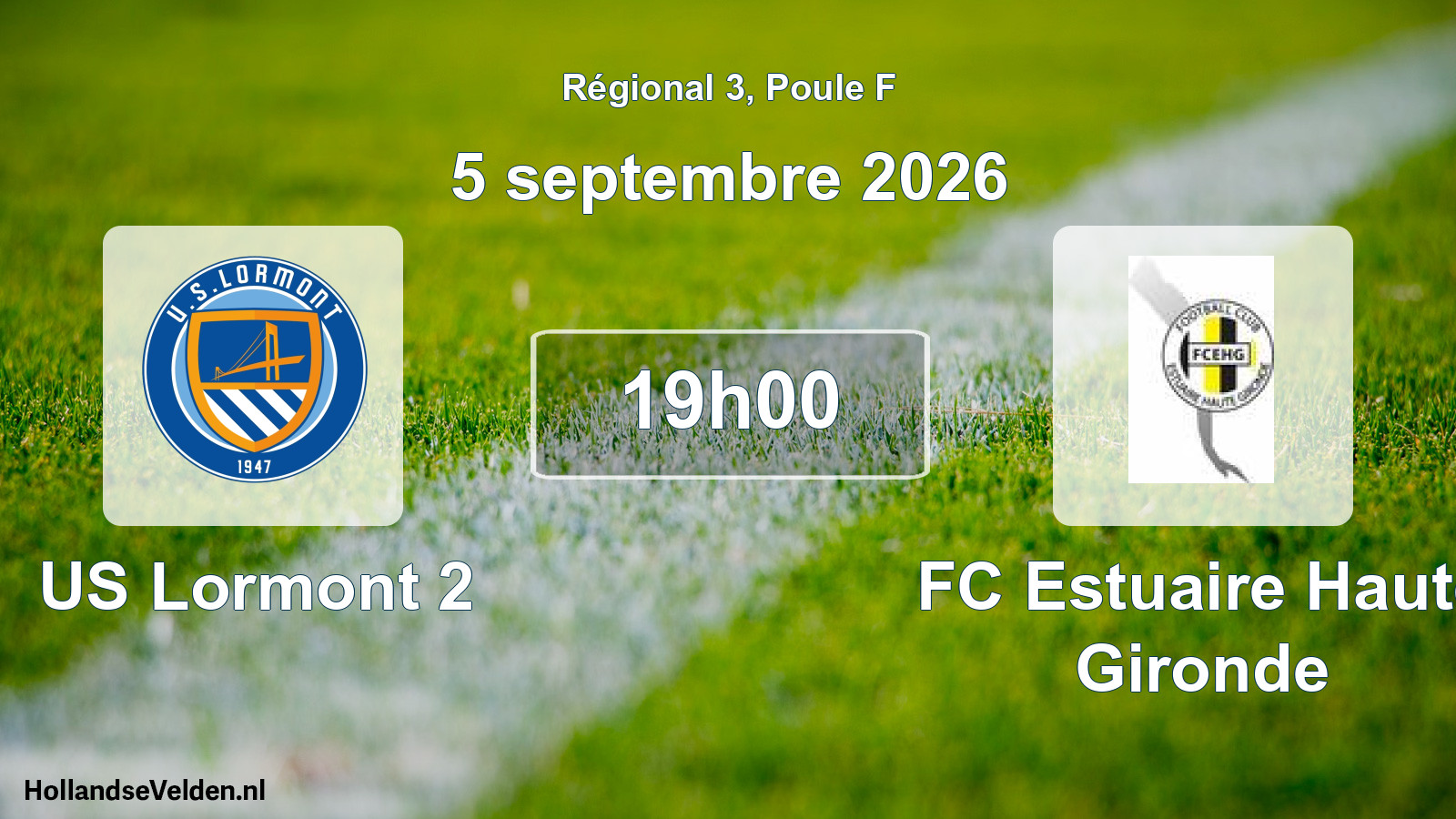 Scheduled Match: US Lormont 2 - FC Estuaire Haute Gironde (5 September 2026)