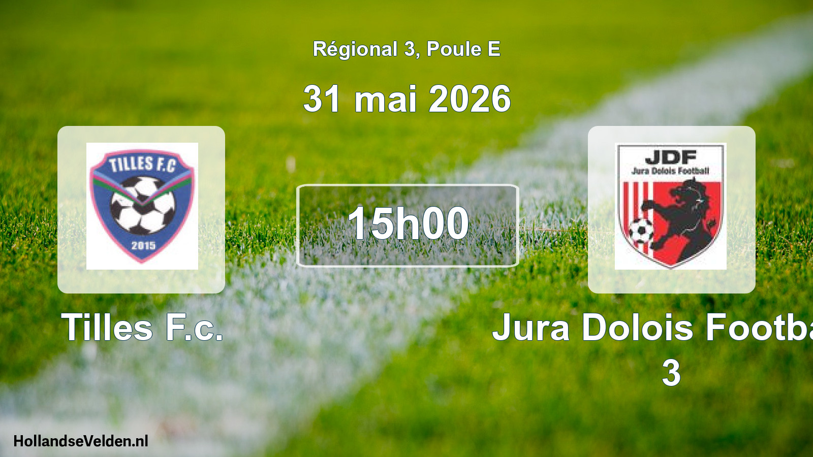 Scheduled Match: Tilles F.c. - Jura Dolois Football 3 (31 May 2026)