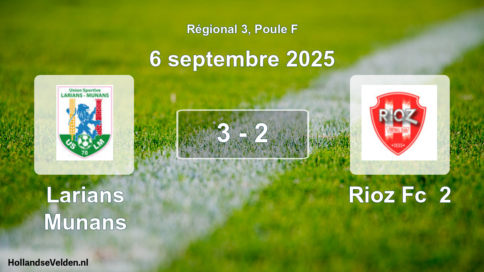 Total number of matches played: Larians Munans - Rioz Fc 2 3 - 2 (6 September 2025)