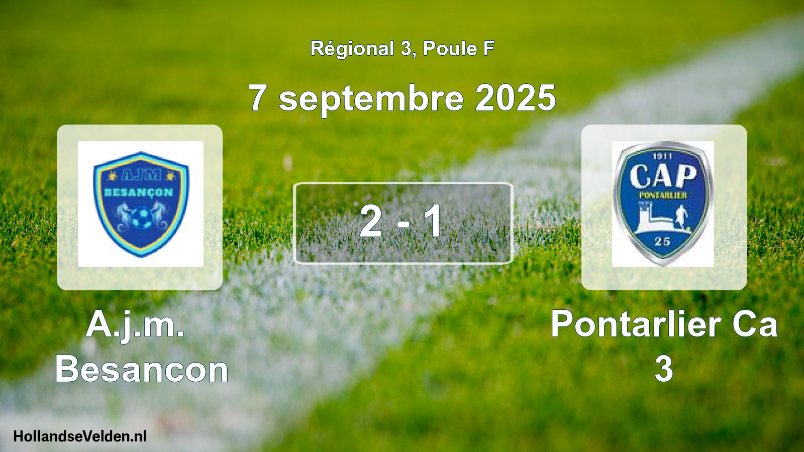 Total number of matches played: A.j.m. Besancon - Pontarlier Ca 3 2 - 1 (7 September 2025)