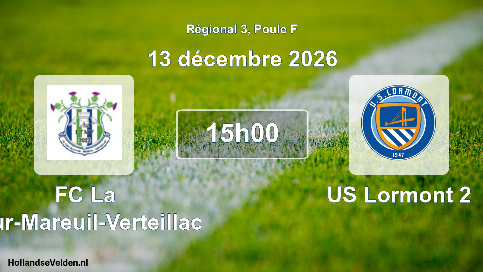 Scheduled Match: FC La Tour-Mareuil-Verteillac - US Lormont 2 (13 December 2026)