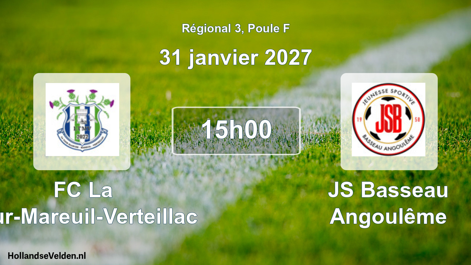 Scheduled Match: FC La Tour-Mareuil-Verteillac - JS Basseau Angoulême (31 January 2027)
