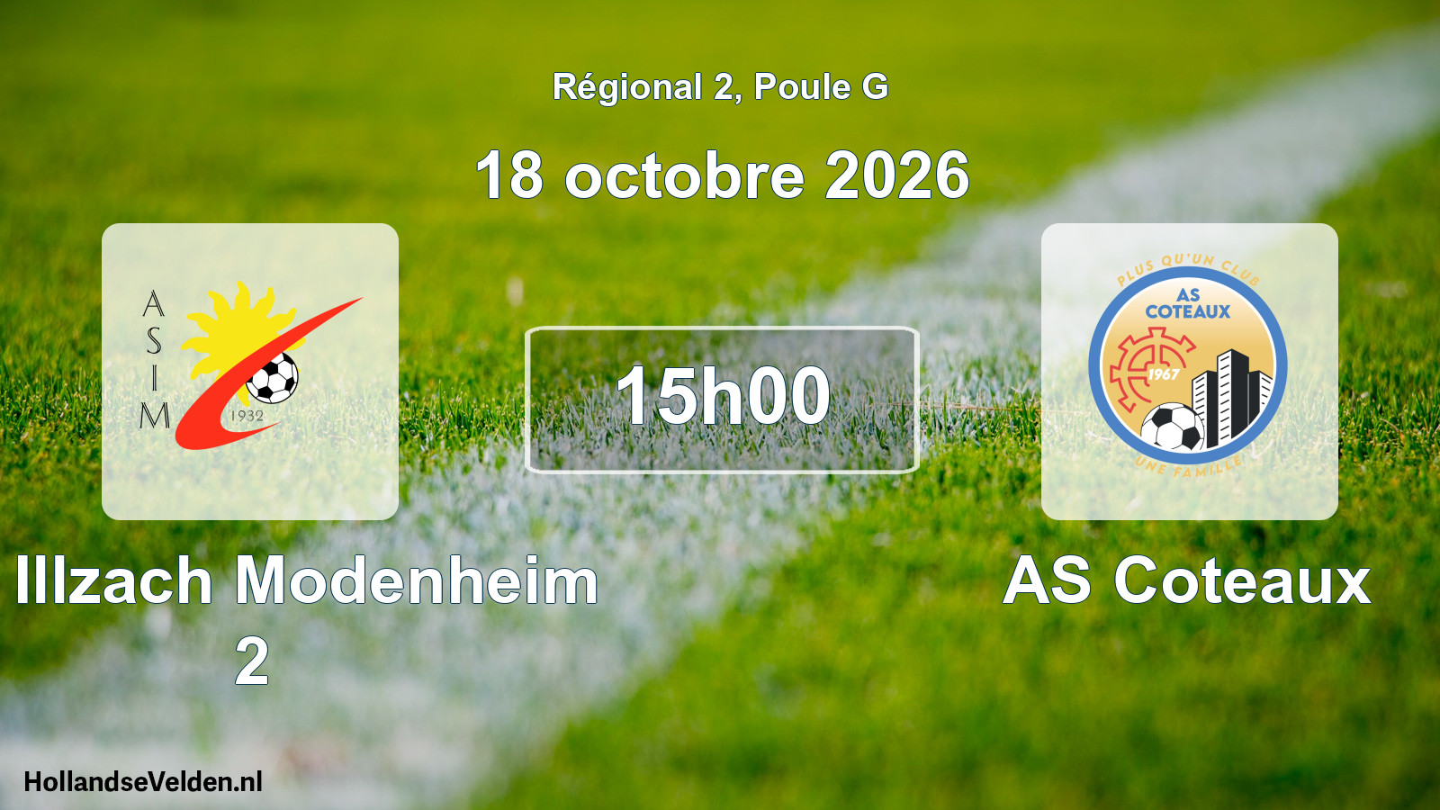 Match programmé: AS Illzach Modenheim 2 - AS Coteaux (18 octobre 2026)