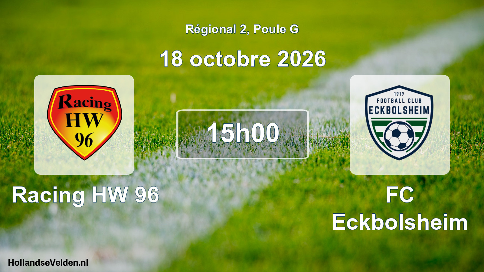 Match programmé: Racing HW 96 - FC Eckbolsheim (18 octobre 2026)