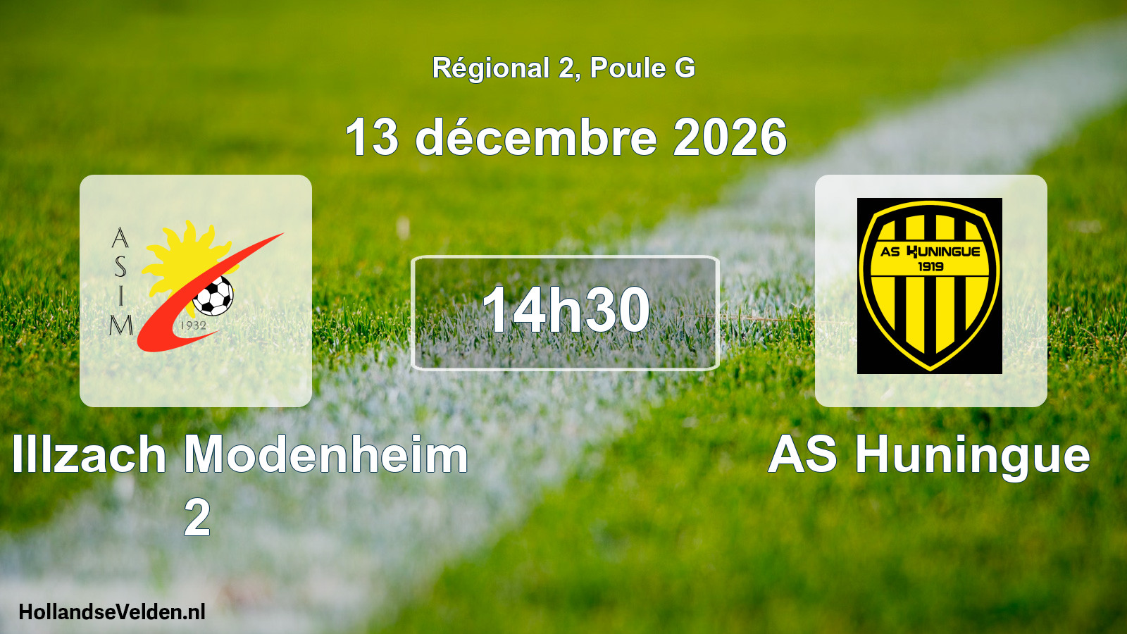 Match programmé: AS Illzach Modenheim 2 - AS Huningue (13 décembre 2026)