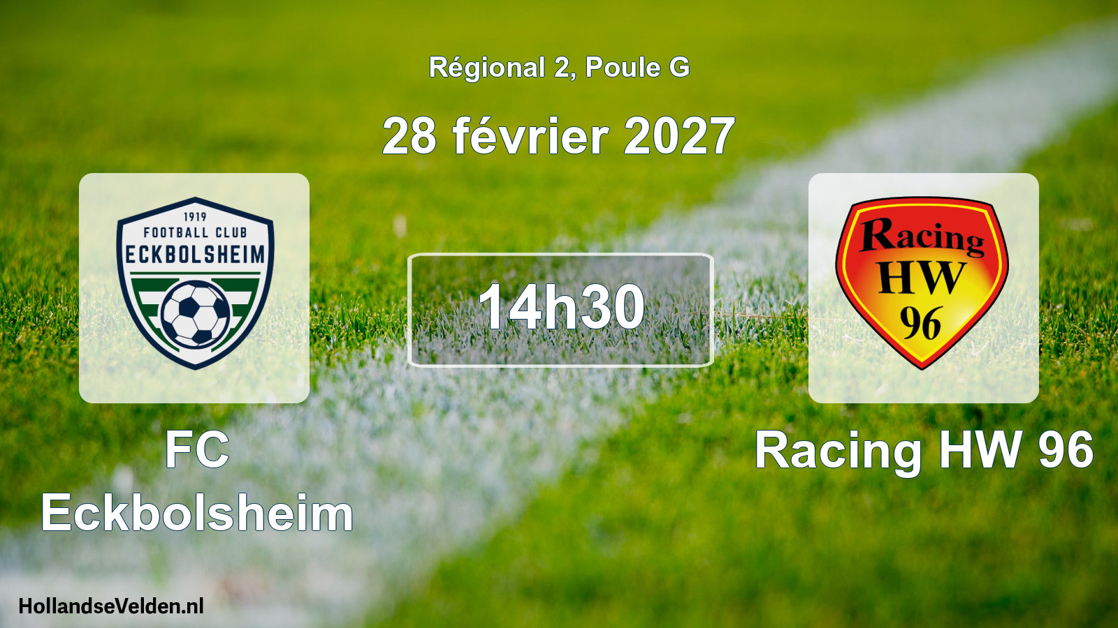 Match programmé: FC Eckbolsheim - Racing HW 96 (28 février 2027)