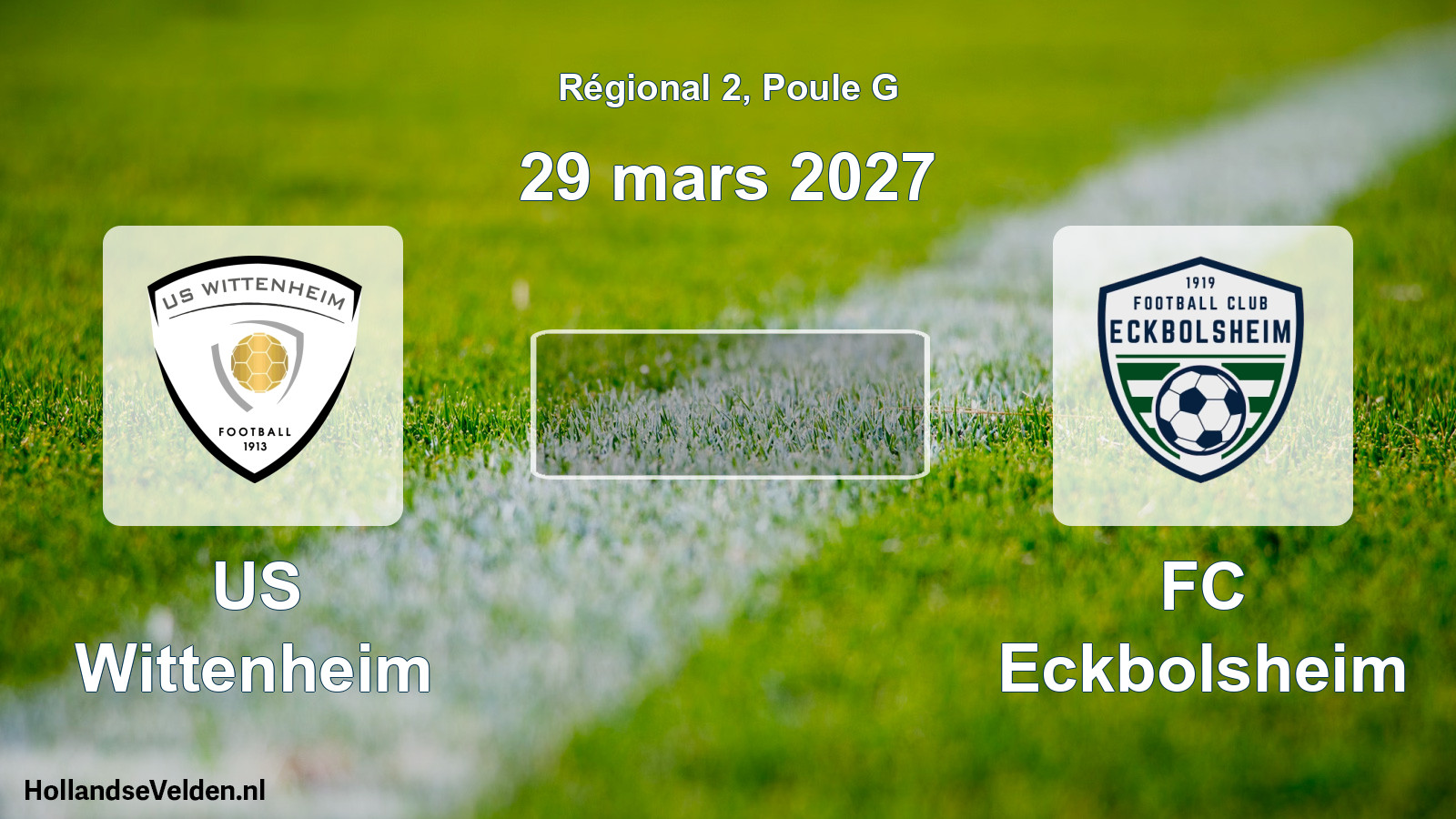 Scheduled Match: US Wittenheim - FC Eckbolsheim (29 March 2027)