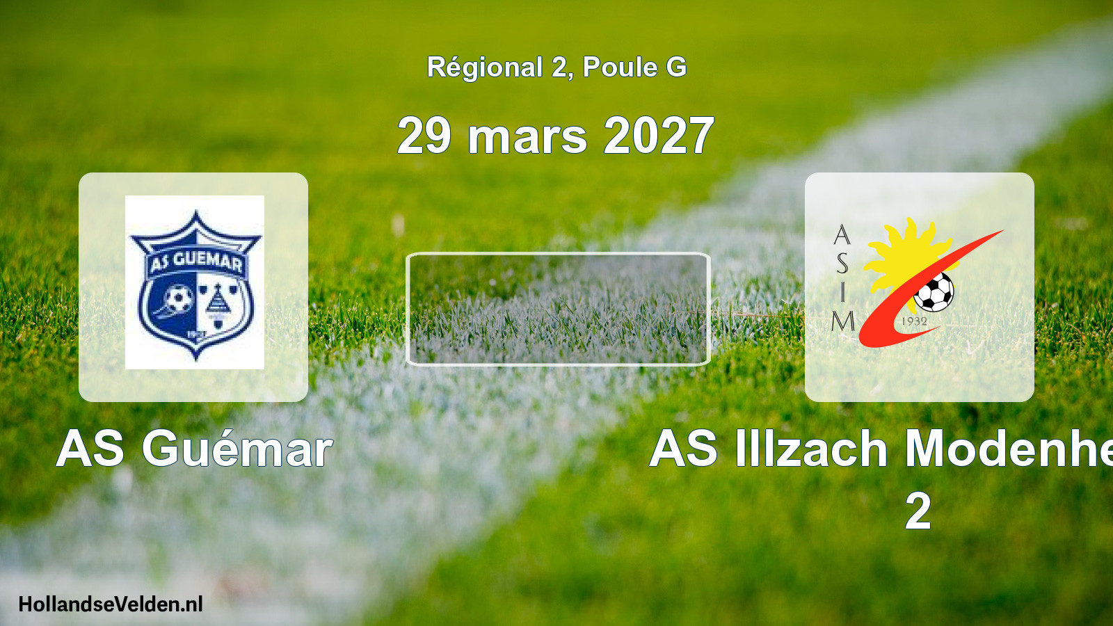 Match programmé: AS Guémar - AS Illzach Modenheim 2 (29 mars 2027)
