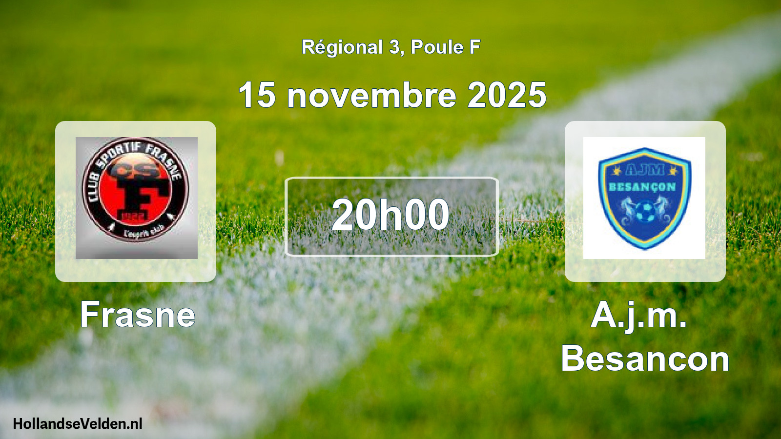 Geplande wedstrijd: Frasne - A.j.m. Besancon (15 november 2025)
