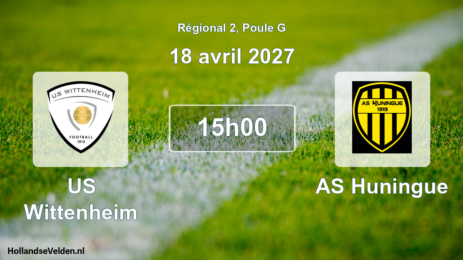 Match programmé: US Wittenheim - AS Huningue (18 avril 2027)