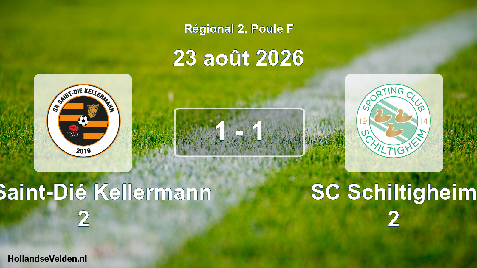 Scheduled Match: SR Saint-Dié Kellermann 2 - SC Schiltigheim 2 (23 August 2026)