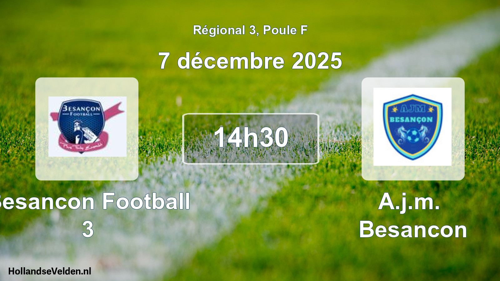 Geplande wedstrijd: Besancon Football 3 - A.j.m. Besancon (7 décembre 2025)