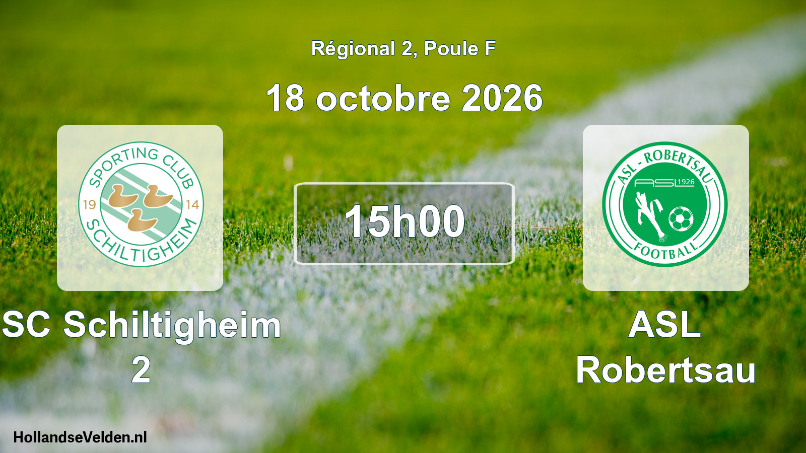 Scheduled Match: SC Schiltigheim 2 - ASL Robertsau (18 October 2026)