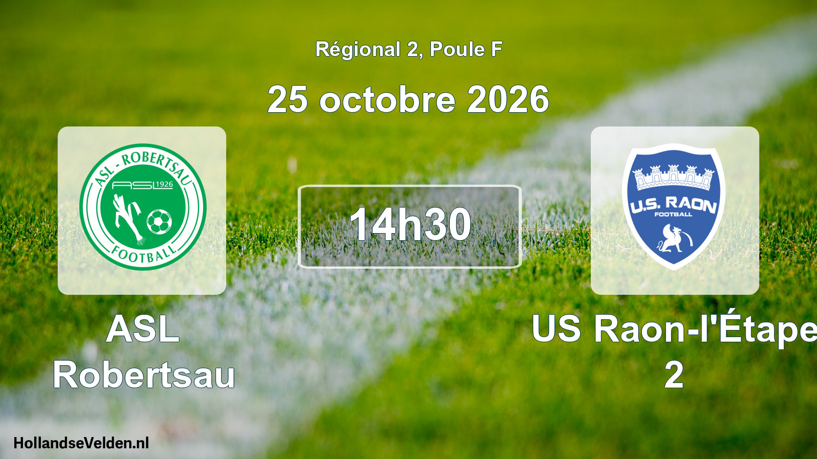 Scheduled Match: ASL Robertsau - US Raon-l'Étape 2 (25 October 2026)