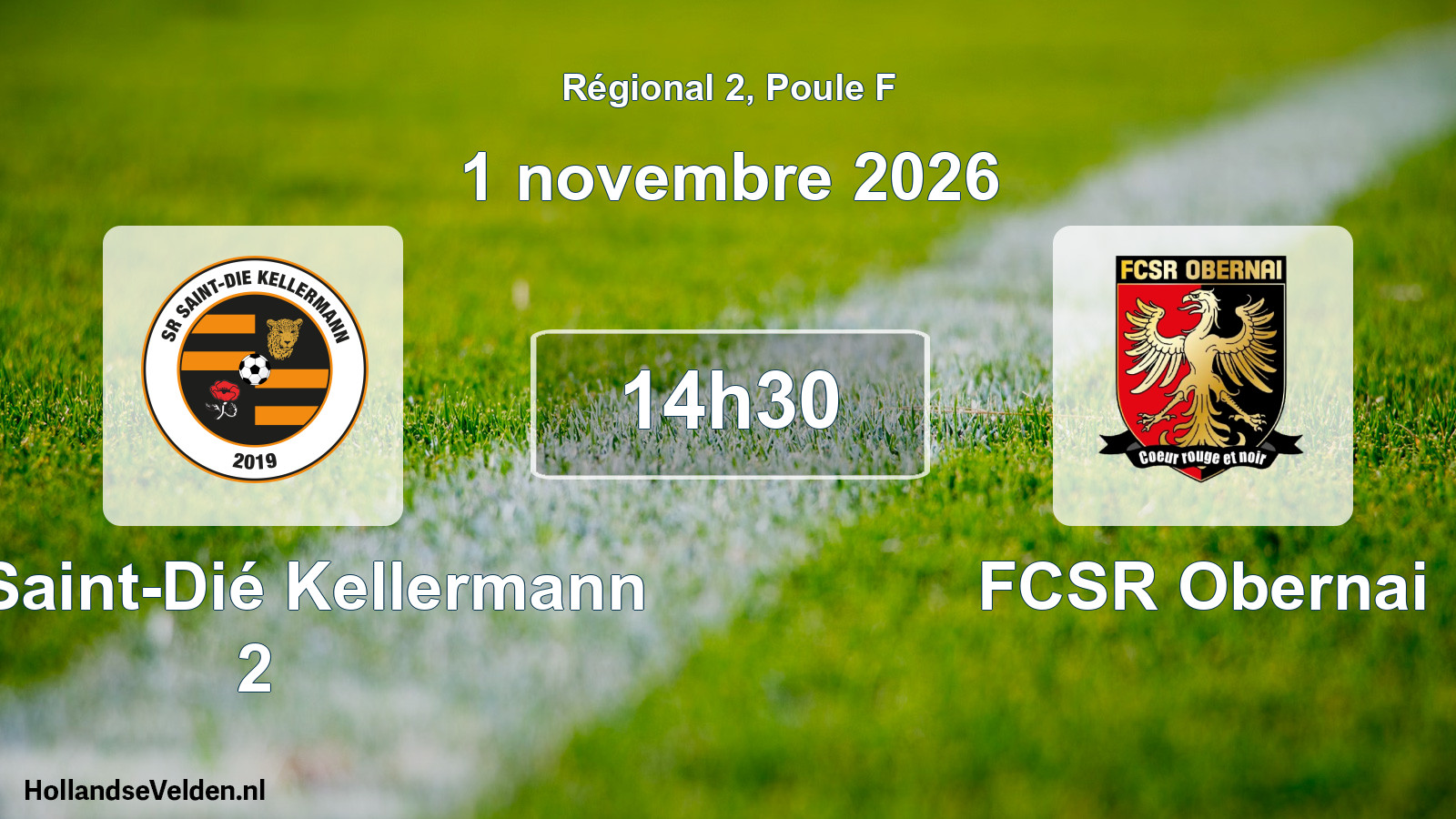 Match programmé: SR Saint-Dié Kellermann 2 - FCSR Obernai (1 novembre 2026)