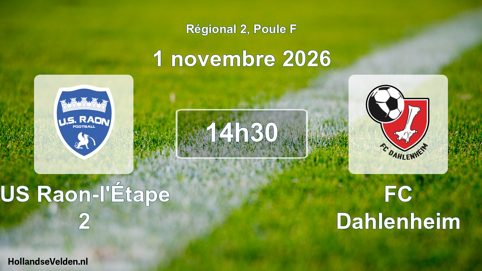 Scheduled Match: US Raon-l'Étape 2 - FC Dahlenheim (1 November 2026)
