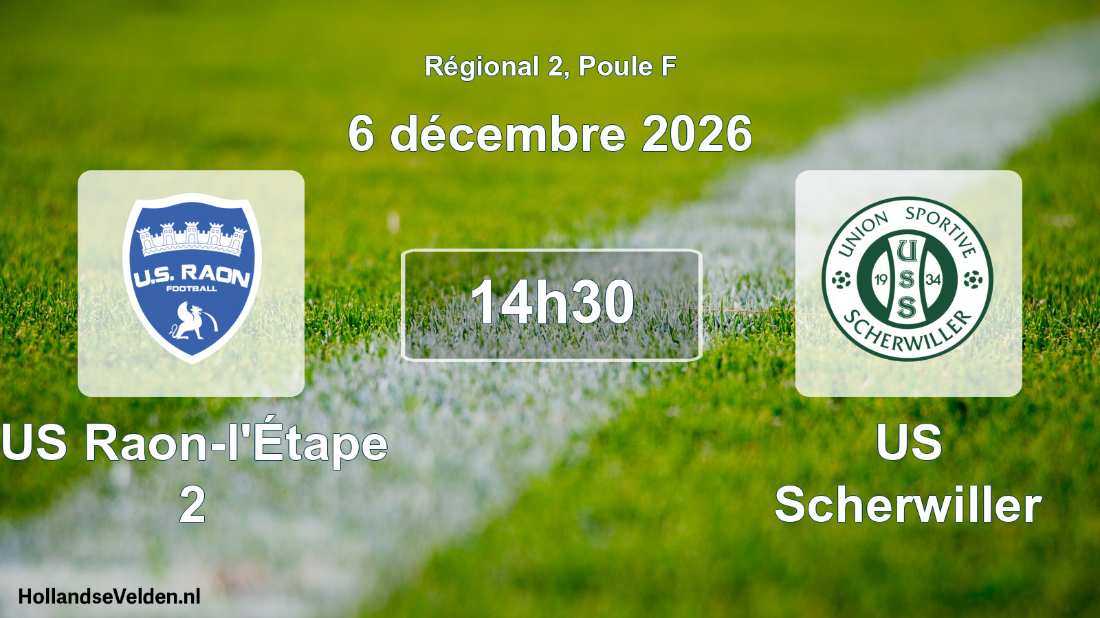 Scheduled Match: US Raon-l'Étape 2 - US Scherwiller (6 December 2026)