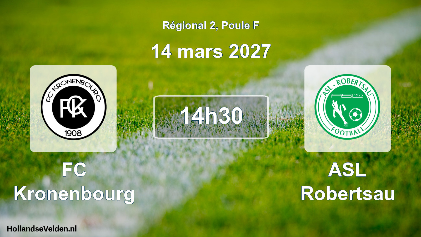 Scheduled Match: FC Kronenbourg - ASL Robertsau (14 March 2027)