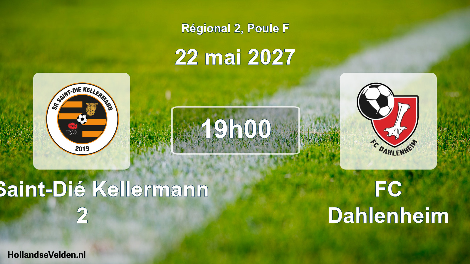 Scheduled Match: SR Saint-Dié Kellermann 2 - FC Dahlenheim (22 May 2027)