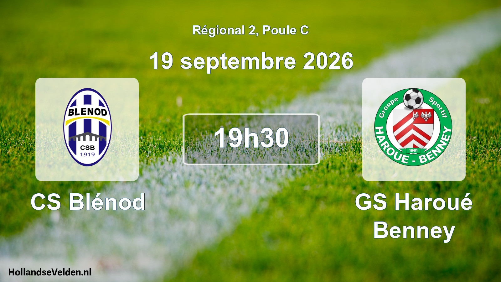 Scheduled Match: CS Blénod - GS Haroué Benney (19 September 2026)