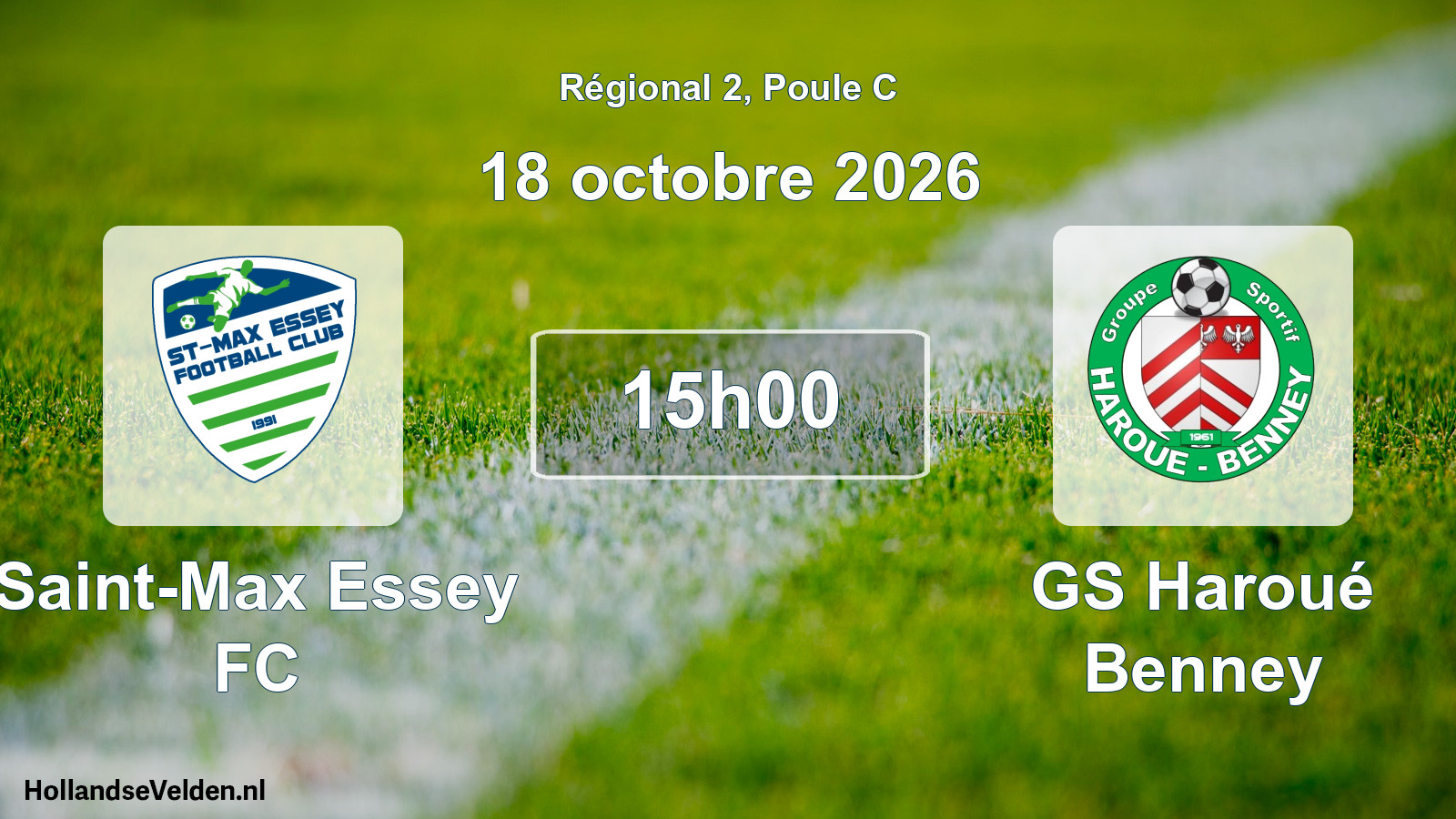 Scheduled Match: Saint-Max Essey FC - GS Haroué Benney (18 October 2026)