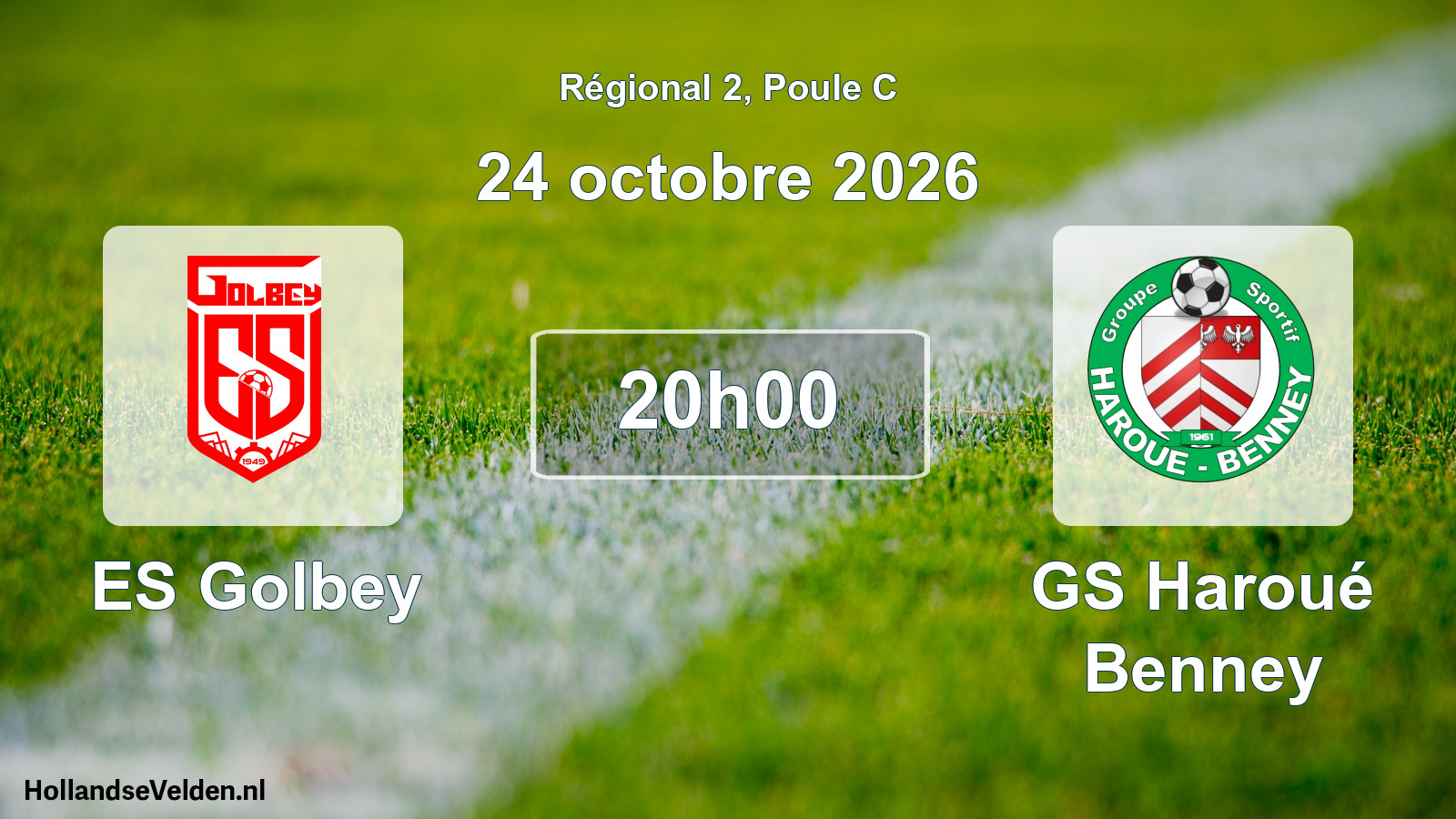 Scheduled Match: ES Golbey - GS Haroué Benney (24 October 2026)